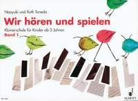 Wir hören und spielen: Ein Weg zum absoluten Gehör. Band 1. Klavier.