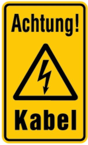 LEMAX® Hinweisschild, Achtung! Kabel Alu geprägt 120x200mm