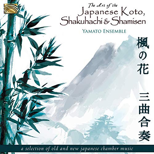 The Art of the Japanese Koto,Shakuhachi & Shamisen