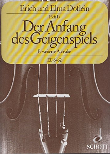 Das Geigenschulwerk Band 1a mit Bleistift - Der Anfang des Geigenspiels, Erweiterte Ausgabe - die bewährte Violinschule von Elma Doflein und Erich Doflein (Noten/sheet music)