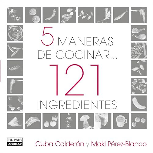 5 maneras de cocinar 121 ingredientes