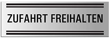 Schild Zufahrt Freihalten 240x80 mm Hinweisschild aus Aluminium silber-matt eloxiert selbstklebend 25103-E