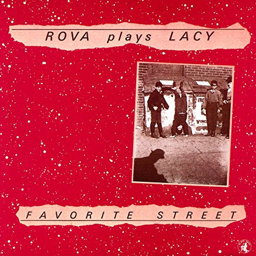 Rova Plays Lacy - Favorite Street (UK Import)