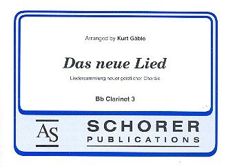 Das neue Lied: für Blasorchester Klarinette 3