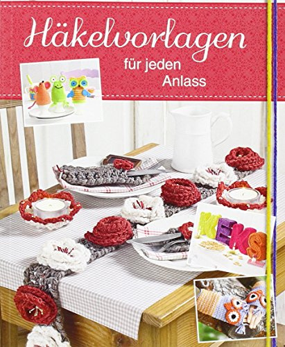 Häkelvorlagen für jeden Anlass