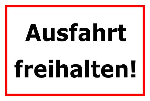 Melis-Folienwerkstatt Schild - Ausfahrt freihalten - 15x10cm | 3mm Hartschaum – S00065-066-B -20 VAR