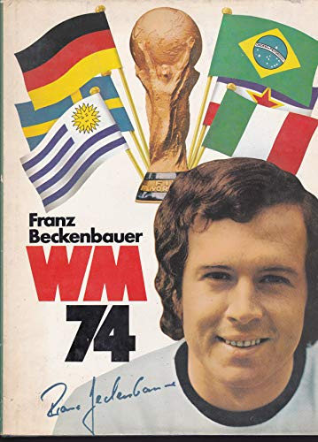 Beckenbauer WM 74, Pamir Großband, 320 Seiten Bilder