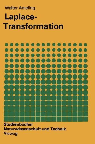 Laplace-Transformation (Studienb????cher Naturwissenschaft und Technik) (German Edition) by Ameling Walter (2012-04-26)