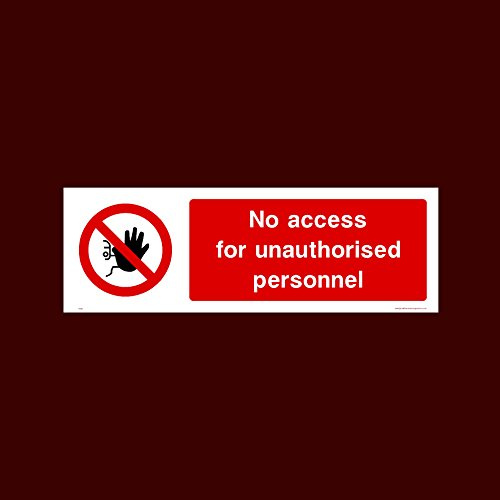 USSP&S No access for unauthorised personnel Sticker/Self Adhesive Sign (PAR6) - No Exit, Entry, Admittance, Parking, Climbing