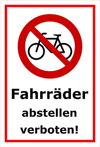 Melis-Folienwerkstatt Schild - Fahrräder abstellen - 30x20cm | Bohrlöcher | 3mm Aluverbund – S00050-042-B -20 Varianten
