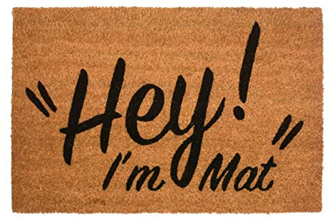 CKB LTD® HEY I'M MAT Novelty DOORMAT Unique Doormats Front/Back Door Mats Made with a non-slip PVC backing - Natural coir - Indoor & Outdoor