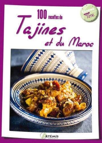 100 recettes de tajines et du Maroc de Collectif (10 juin 2011) Relié