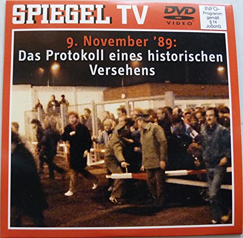 Spiegel TV DVD Nr. 21: 9. November '89: Das Protokoll eines historischen Versehens