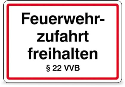 Betriebsausstattung24 Hinweisschild Feuerwehrzufahrt freihalten § 22 VVB - Aluminium, geprägt - 50,0 x 35,0 cm