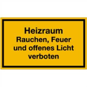 Schild Heizraum Rauchen, Feuer und offenes Licht verboten 15 x 25cm PVC