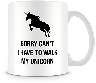 Behind The Glass - Sorry Can't... Unicorn - Printed Funny Mug - Great Gift/Present Idea, Ceramic, 11fl.oz.