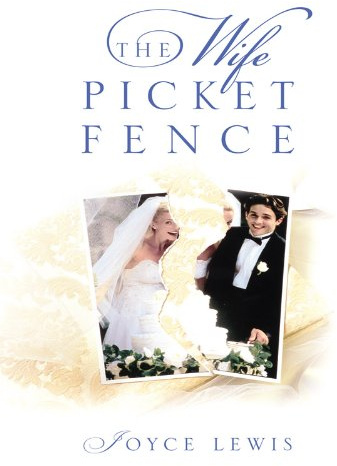 The Wife Picket Fence