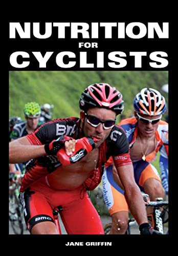 Nutrition for Cyclists (English Edition)