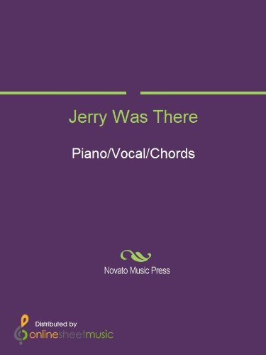 Jerry Was There Sheet Music (English Edition)