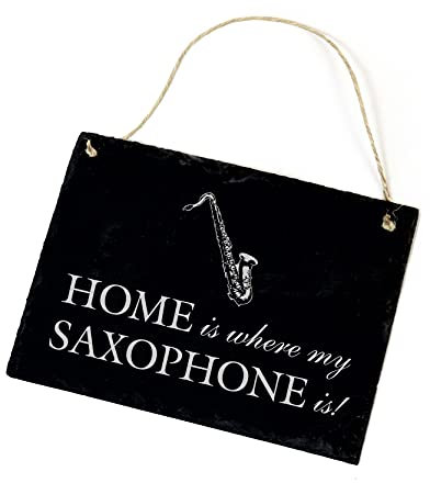 Saxophone Schild Schiefertafel Gravur - Home is where my Saxophone is - Saxofon Türschild Dekoschild 22x16cm | Dekolando