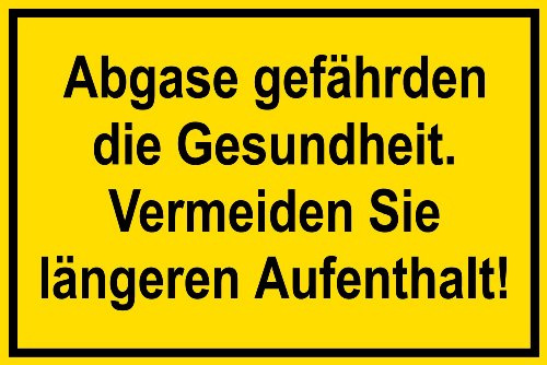 Warnschild aus Aluminium - Abgase gefährden die Gesundheit. Vermeiden Sie längeren Aufenthalt! - 30 X 20 cm