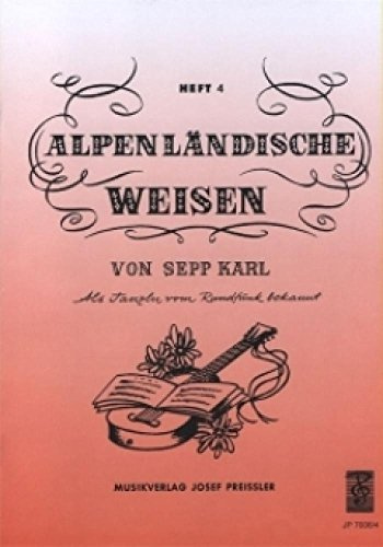 Alpenländische Weisen Band 4: für Gitarre