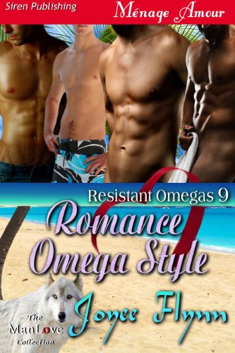 Romance Omega Style [Resistant Omegas 9] (Siren Publishing Menage Amour ManLove) (English Edition)