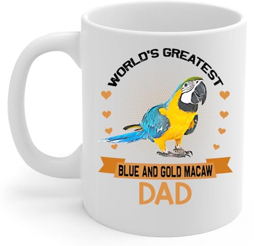 PIBONTO Funny World's Greatest Blue and Gold Macaw Pets Dad Gifts Fathers Day Coffee Mug White Ceramic Cup 11oz