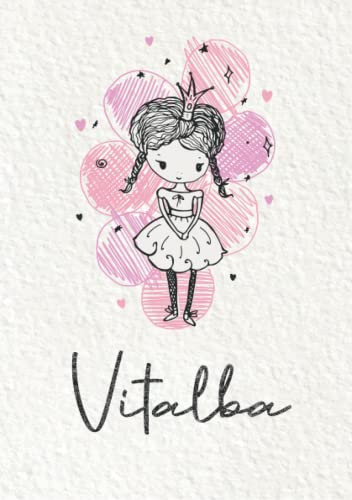 Vitalba: Taccuino A5 | Nome personalizzato Vitalba | Regalo di compleanno per moglie mamma sorella figlia ... | Design: piccola principessa | 120 pagine a righe, piccolo formato A5 (14.8 x 21 cm)