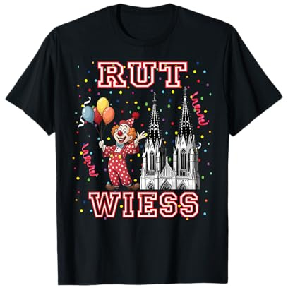 Köln Rut und Wiess Kölner Dom Karnevalskostüm Clown Kostüm T-Shirt