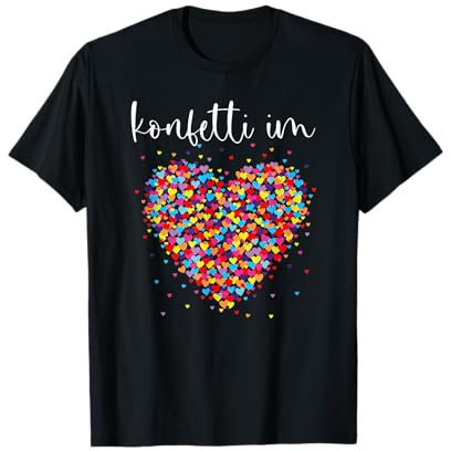 Konfetti im Herzen Fasching Karneval Konfetti Kostüm T-Shirt