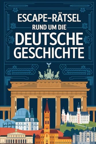 Escape-Rätsel rund um die Deutsche Geschichte: Spannende Escape-Rätsel aus den letzten Jahrzehnten. Für alle, die sich gut mit der deutschen Geschichte auskennen.