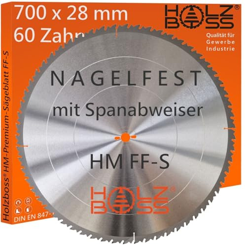 Holzboss ® HM-Sägeblatt 60 x Zahn FF-S 700 x 28 mmØ Nagelfest mit Spanabweiser und Rückschlagarm HW Kreissägeblatt für Tafelholz Schalholz Bauholz Brennholz Schalholz Tischkreissäge Wippsäge
