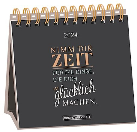 Tischkalender - Nimm dir Zeit - Kalender 2024 - Grafik-Werkstatt-Verlag - Monatsplaner mit praktischem Aufsteller und Spiralbindung - 16 cm x 15 cm