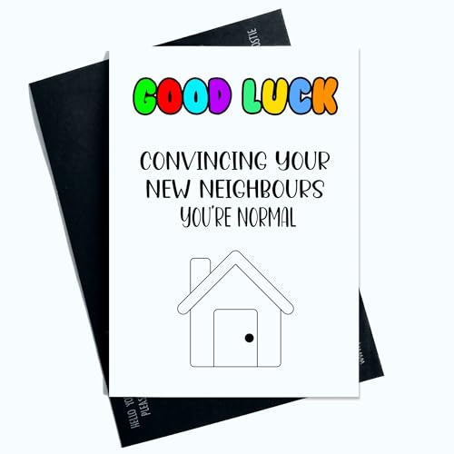Peachy Antics Lustige Grußkarte zum Einzug in englischer Sprache: Good Luck Explaining You're Normal To Your Neighbours SP45