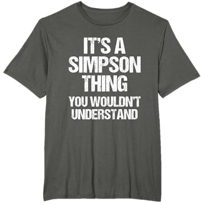 Es una cosa de Simpson (no lo entenderías) Funny Simpson Camiseta