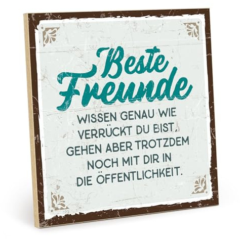 TypeStoff Holzschild mit Spruch – BESTE FREUNDE KENNEN DICH GENAU – im Vintage-Look mit Zitat als Geschenk und Dekoration - HS-00632