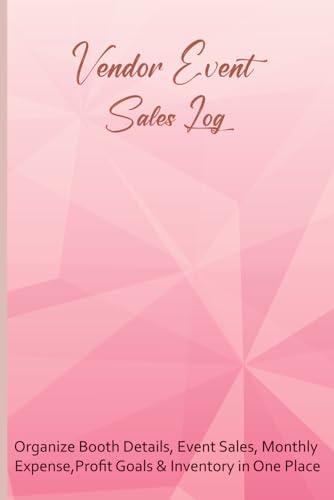 Event Vendor Sales Log: A Complete Logbook to Track Sales, Expenses, Profit and Inventory for Craft Fairs, Pop-Up Shops, and Markets