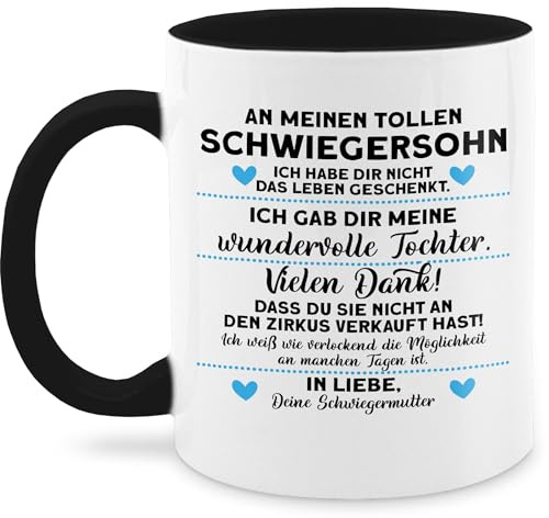 Tasse Tassen 325ml - Statement Sprüche - An meinen tollen Schwiegersohn Geschenk I - 325 ml - Schwarz - geschenke für schwiegersöhne spruchtasse sarkasmus sprüchen kaffetassen mein spruchtassen
