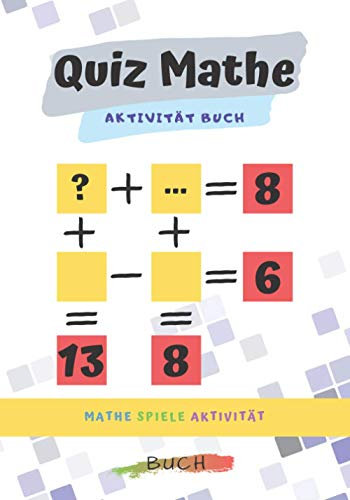Quiz Mathe Aktivität Buch: Mathe-Quiz-Aktivitätsbuch Testen Sie Ihre mathematischen Kenntnisse und zählen Sie | mathematisches Problem und testen Sie ... Quiz zur mathematischen Gleichung Rätsel