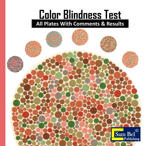Color Blindness Test: All Plates With Comments & Results , Ishihara Plates , Optometry Color Deficiency Test , Vision Testing Charts, Ishihara Plates ... All Forms of Color, ophthalmology charts