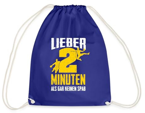 Spreadshirt Handball Lieber 2 Minuten als gar keinen Spaß Turnbeutel, One size, Königsblau
