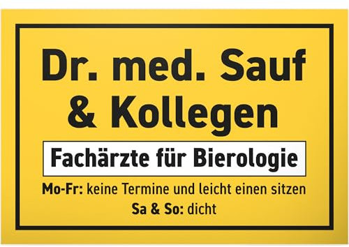 DankeDir! Dr. med Sauf & Kollegen - 30 x 20 cm Schild - Geschenk lustiger Spruch Männer für ihn JGA Party - Geburtstagskgeschenk Geschenkidee Geburtstagsdeko Alkohol Partydeko