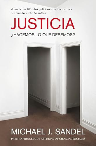 Justicia: ¿Hacemos lo que debemos? (Ensayo y Pensamiento)