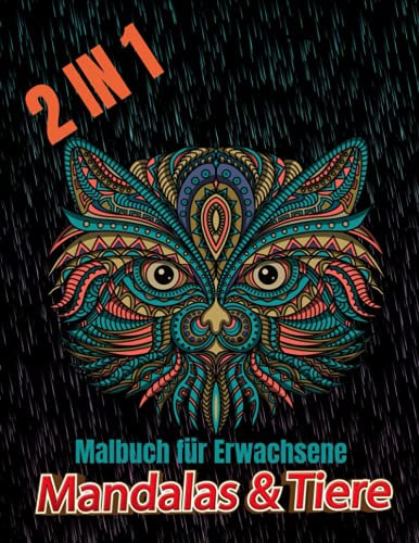 2 in 1 Malbuch für Erwachsene । Mandalas & Tiere: Malbuch für Erwachsene Entspannung