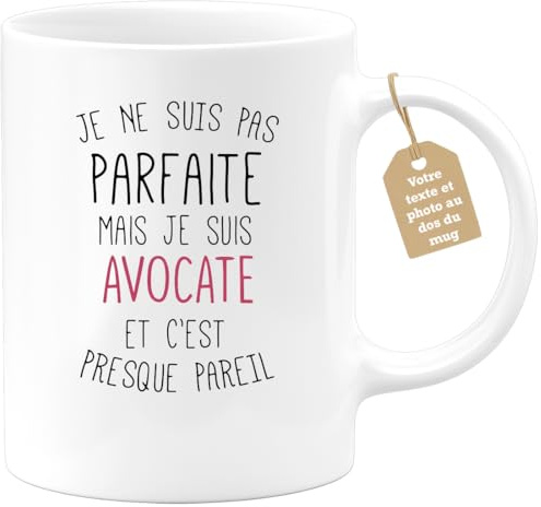 quotedazur Café-Croissant - Mug Personnalisable Texte Photo Tasse Cadeau Femme Original Humour Noël Je Ne Suis Pas Parfaite Mais Je Suis Avocate - Blanc/Céramique