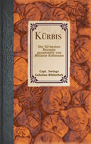 Kürbis: Die 50 besten Rezepte