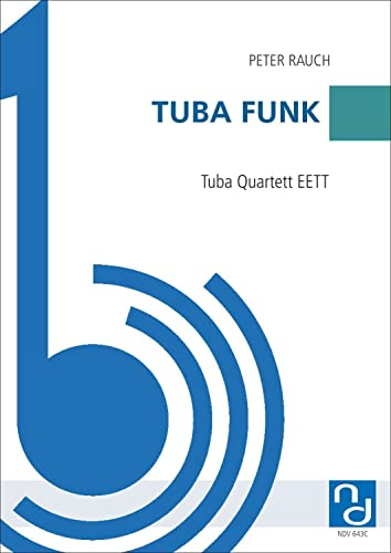 Tuba Funk für Tuba Quartett (EETT)