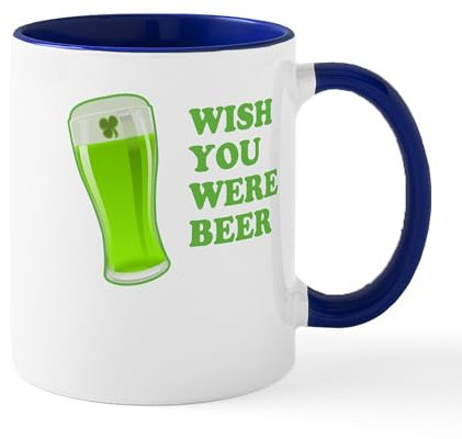 CafePress Wish You were Beer St Patricks Day Mug 11 oz (325 ml) Ceramic Coffee Mug