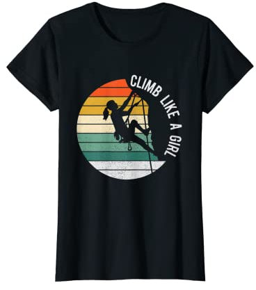 Climb Like A Girl Kletterausrüstung für Kinder, Damen, Sonnenuntergang T-Shirt